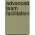 Advanced Team Facilitation