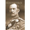 Adventures Of Dunsterforce door Major-General L.C. Dunsterville