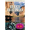 Adventures in the Big Bend by Jim Glendinning
