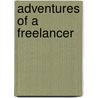 Adventures of a Freelancer door Stanton A. Coblentz