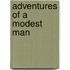 Adventures of a Modest Man