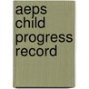 Aeps Child Progress Record door Joann (Jj) Johnson