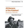 Afrikaners of the Kalahari door Martin Russell