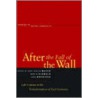 After the Fall of the Wall by Martin Diewald