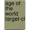 Age Of The World Target-cl door Rey Chow