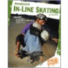Aggressive In-Line Skating by Ann Weil