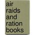 Air Raids And Ration Books
