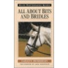 All About Bits And Bridles door Carolyn Henderson