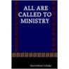 All Are Called To Ministry door Shane Rodney Colledge