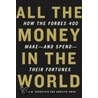 All The Money In The World by Peter W. Bernstein