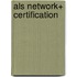 Als Network+ Certification