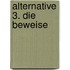 Alternative 3. Die Beweise