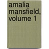 Amalia Mansfield, Volume 1 by Sophie Cottin