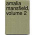Amalia Mansfield, Volume 2