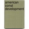 American Const Development by Ebenezer Mason