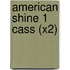 American Shine 1 Cass (X2)