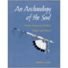 An Archaeology Of The Soul door Robert L. Hall