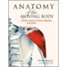 Anatomy Of The Moving Body door Theodore Dimon