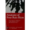 Anatomy of Four Race Riots by Roy Wilkins