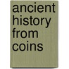 Ancient History from Coins door Christopher Howgego