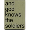 And God Knows The Soldiers by Khaled Abou El Fadl