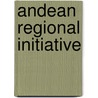 Andean Regional Initiative door Onbekend