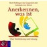 Anerkennen, Was Ist. 2 Cds