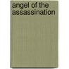 Angel of the Assassination door Graeme Fife