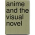 Anime And The Visual Novel