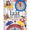 Hoe laat is het?