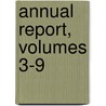 Annual Report, Volumes 3-9 door East Orange