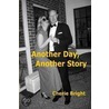 Another Day, Another Story door Cherie Bright