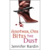 Another One Bites The Dust door Jennifer Rardin