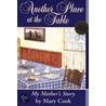Another Place At The Table door Mary F. Cook