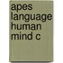 Apes Language Human Mind C