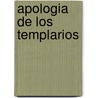 Apologia de Los Templarios by J.M. Plane