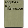Apoptosis And Inflammation door James D. Winkler