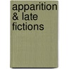Apparition & Late Fictions door Thomas Lynch