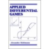 Applied Differential Games door Alexander Mehlmann