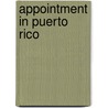 Appointment In Puerto Rico by William Krause