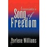 Araminta's Song Of Freedom by Darlene Williams