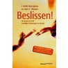 Beslissen!
