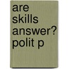 Are Skills Answer? Polit P door Mari Sako