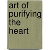 Art Of Purifying The Heart door Tomas Spidlik