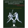 Arte Gladiatoria Dimicandi door Fillipo Vadi