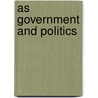 As Government And Politics door Mr N. Mcnaughton