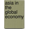 Asia in the Global Economy door Sunil Rongala