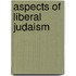 Aspects of Liberal Judaism