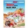 Asterix And The Black Gold door Uderzo