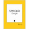 Astrological Essays (1909) by Bessie Leo